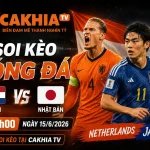 Soi Kèo Bóng Đá Hà Lan vs Nhật Bản, 03h00 Ngày 15/6/2026