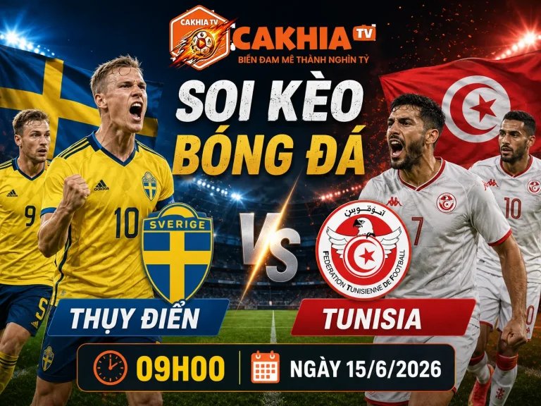 Soi Kèo Bóng Đá Thụy Điển vs Tunisia, 09h00 Ngày 15/6/2026